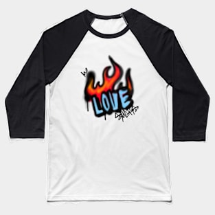 Burning Love Baseball T-Shirt